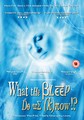 WHAT THE BLEEP DO WE KNOW!?  (DVD)