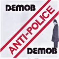 DEMOB - Anti-Police